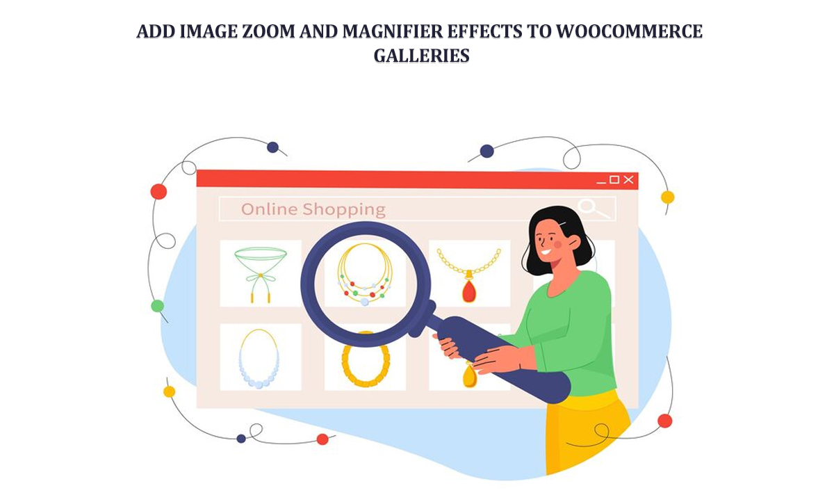 Add Image Zoom and Magnifier Effects to WooCommerce Galleries | Geekboots